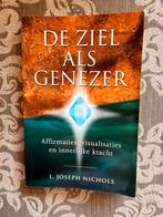 L.J. Nichols - De ziel als genezer, Spiritualiteit algemeen, Overige typen, L.J. Nichols, Ophalen of Verzenden