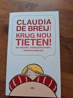 Claudia de Breij - Krijg nou tieten, Ophalen of Verzenden, Gelezen, Claudia de Breij