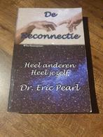 De Reconnectie - Heel anderen, Heel jezelf - Dr. Eric Pearl, Achtergrond en Informatie, Spiritualiteit algemeen, Ophalen of Verzenden