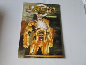 J.ROM, FORCE OF GOLD nr. 1 SCHADUW beschikbaar voor biedingen