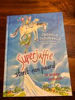 Superjuffie steelt een paard - Janneke Schotveld, Ophalen of Verzenden, Zo goed als nieuw, Fictie algemeen