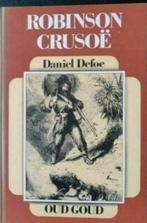 Daniel Defoe - - Robinson Crusoë / serie oud goud, Boeken, Kinderboeken | Jeugd | 10 tot 12 jaar, Ophalen of Verzenden, Gelezen