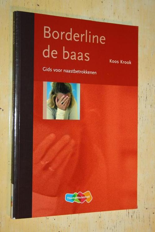 Borderline de baas Koos Krook Gids voor naastbetrokkenen, Boeken, Psychologie, Gelezen, Ophalen of Verzenden