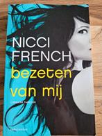 Nicci French - Bezeten van mij, Gelezen, Nicci French, Ophalen of Verzenden, Nederland