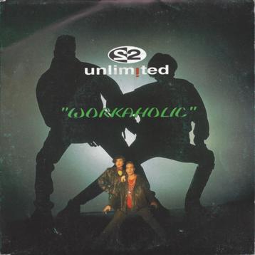 2 Unlimited - Workaholic (Single) beschikbaar voor biedingen