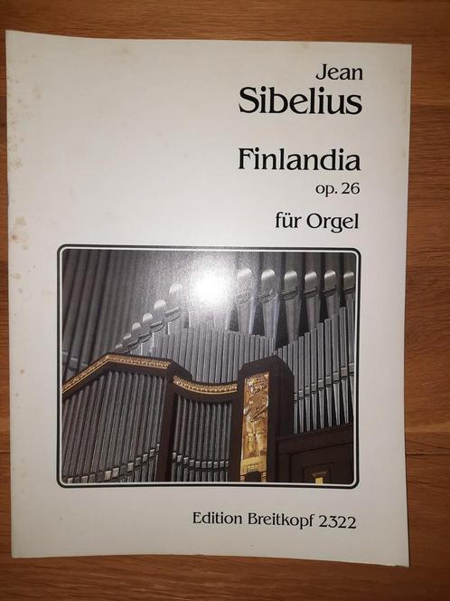 orgel- Jean Sibelius--Finlandia op.26 für orgel, Muziek en Instrumenten, Bladmuziek, Gebruikt, Les of Cursus, Klassiek, Orgel