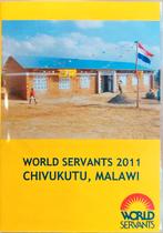 World Servants 2011, Chivukutu, Malawi, Reportage, Alle leeftijden, Ophalen of Verzenden, Zo goed als nieuw