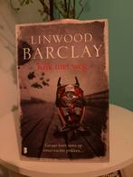 Linwood Barclay - Kijk niet weg, Boeken, Thrillers, Ophalen of Verzenden, Zo goed als nieuw, Linwood Barclay
