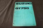 Suzuki GT750 1972 motorcycle service manual GT 750, Ophalen of Verzenden, Suzuki