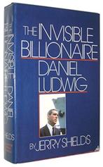 Gezocht: The Invisible Billionaire: Daniel Ludwig - Shields,, Ophalen of Verzenden