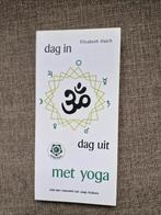 Dag in, dag uit met Yoga - Elisabeth Haich, Ophalen of Verzenden, Zo goed als nieuw, Elisabeth Haich, Meditatie of Yoga