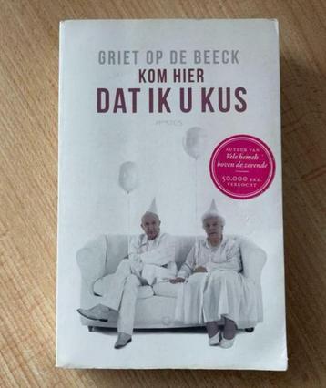 Kom hier dat ik u kus.   Griet Op de Beeck beschikbaar voor biedingen