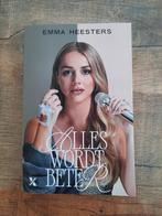 Emma Heesters Alles wordt beter, Ophalen of Verzenden, Zo goed als nieuw
