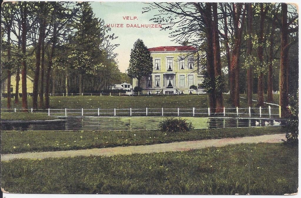 Velp Huize Daalhuizen Oude Gelopen Ansichtkaart ( B409, Ophalen of Verzenden, 1920 tot 1940, Gelopen, Gelderland