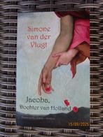 Simone van der Vlugt  / Jacoba, dochter van Holland, Ophalen of Verzenden, Gelezen, Simone van der Vlugt