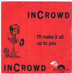 Nederbeat Incrowd   I'lle make itall up to you, Verzenden, Gebruikt, Pop