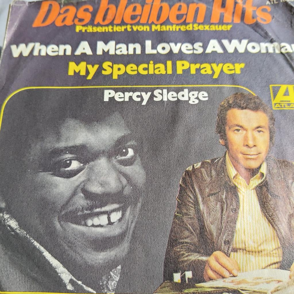 Percy Sledge - When A Man Loves A Woman / My Special Prayer, Ophalen of Verzenden, 7 inch