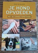 Geert de Bolster - Je hond opvoeden met de connectiemethode, Honden, Geert de Bolster, Ophalen of Verzenden, Zo goed als nieuw
