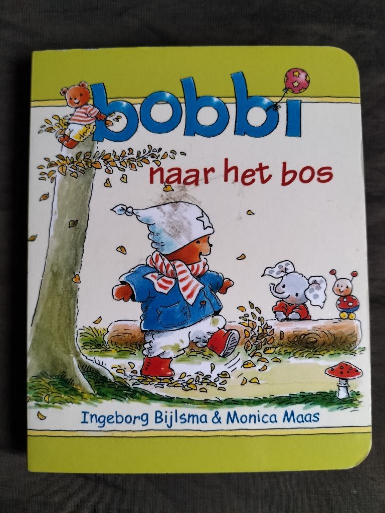 Ingeborg Bijlsma - Bobbi in het bos, Ophalen of Verzenden, Zo goed als nieuw, Ingeborg Bijlsma & Monica Maas, 2 tot 3 jaar