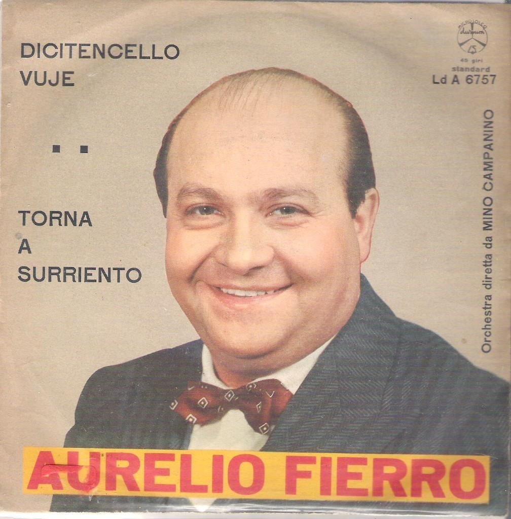 Vinyl Single Aurelio Fierro, Ophalen of Verzenden, Gebruikt, Pop
