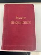 Baedeker België & Holland 1905 - Zeldzame Reisgids, Boeken, Reisgidsen, Ophalen of Verzenden, Reisgids of -boek, Benelux, Gelezen