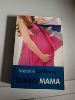 Turbo Mama - Melanie La'Brooy, Ophalen of Verzenden, Gelezen