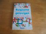 Buigzame gelovigen - essays over religieuze flexibiliteit, Ophalen of Verzenden, Gelezen, Doude van Troostwijk, C e.a