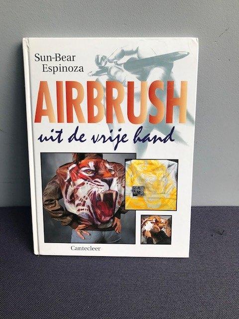 Airbrush uit de vrije hand - Sun-Bear Espinoza, Sun-Bear Espinoza, Ophalen of Verzenden, Zo goed als nieuw, Tekenen en Schilderen