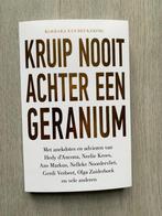 Kruip nooit achter een geranium, Boeken, Ophalen of Verzenden, Zo goed als nieuw, Barbara van Beukering