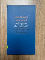 Boek | Jean Jacques Suurmond - Meer geluk dan grijsheid, Ophalen of Verzenden, Gelezen, Spiritualiteit algemeen, Achtergrond en Informatie