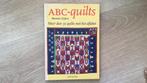 Quilt boek  - ABC Quilts, Ophalen of Verzenden, Zo goed als nieuw, Borduren en Naaien