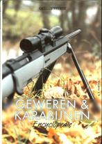 Geweren & Karabijnen - Encyclopedie - A.E.Hartink. Gebonden, Ophalen of Verzenden, Zo goed als nieuw