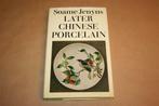 Boek - Later Chinese Porcelain - The Ch'ing Dynasty !!, Ophalen of Verzenden