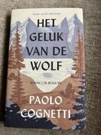 Boek Het geluk van de wolf - Paolo Cognetti, Ophalen of Verzenden, Zo goed als nieuw
