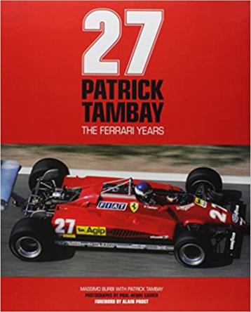 27 Patric Tambay the Ferrari years beschikbaar voor biedingen