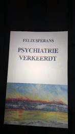 Nieuw : Psychiatrie verkeerdt, Ophalen of Verzenden, Nieuw, Overige onderwerpen, Felix sparans