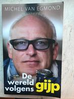 De Wereld volgens Gijp ( Sportboek ), Boeken, Michel van Egmond, Ophalen of Verzenden, Zo goed als nieuw, Balsport