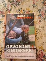 Opvoeden is kinderspel - Sarah Napthali, Ophalen of Verzenden, Zo goed als nieuw, Opvoeding tot 6 jaar, Sarah Napthali