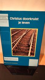 Christus doorkruist je leven., Ophalen of Verzenden, Zo goed als nieuw