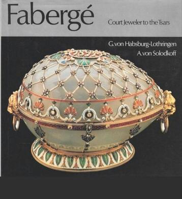 FABERGÉ Court Jeweler to the Tsars. Hardcover beschikbaar voor biedingen