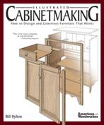 Bill Hylton - Illustrated Cabinetmaking - engelstalig, Houtbewerking, Ophalen of Verzenden, Zo goed als nieuw, Bill Hylton
