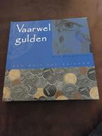 Vaarwel Gulden - Rob Groensveld, Ophalen of Verzenden, 20e eeuw of later, Gelezen, Rob Groensveld