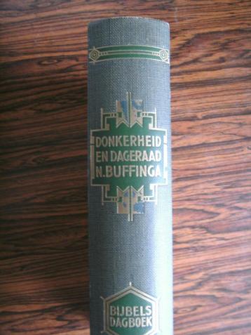 Donkerheid en Dageraad.  N.Buffinga beschikbaar voor biedingen