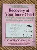 Recovery of your inner child - Lucia Capacchione, Boeken, Ophalen of Verzenden, Gelezen