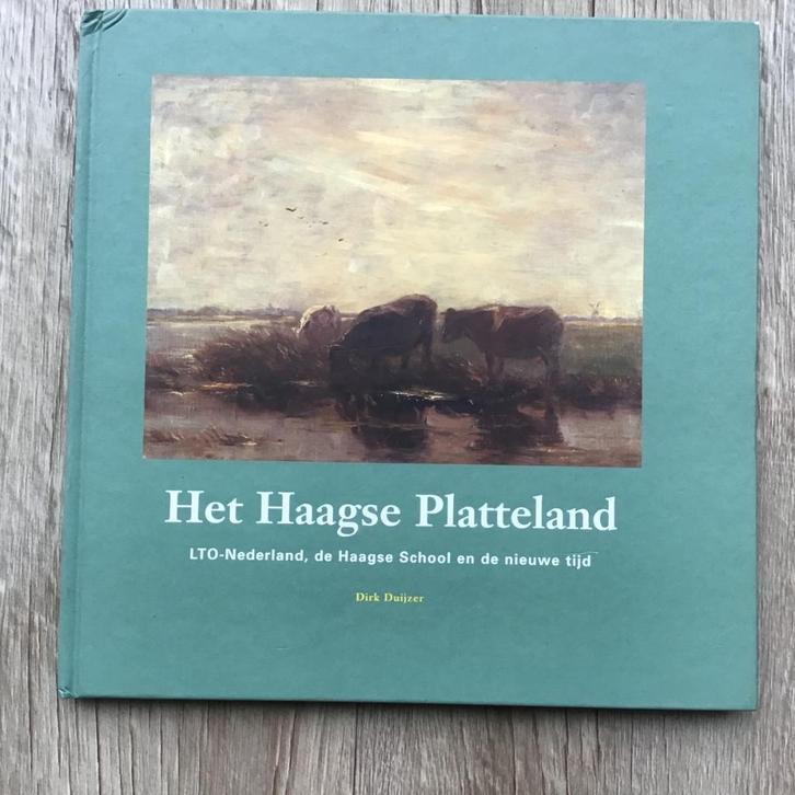 Het Haagse Platteland .L.T.O.Nederland., Boeken, Geschiedenis | Stad en Regio, Zo goed als nieuw, 20e eeuw of later, Ophalen of Verzenden