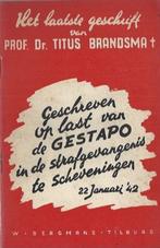 Laatste geschrift van prof.de.Titus Brandsma(1945), Verzenden, Tweede Wereldoorlog, Gelezen
