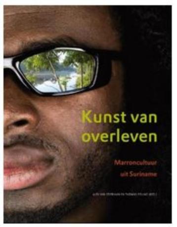  Suriname Marroncultuur Kunst van Overleven  Marron NU -50%! beschikbaar voor biedingen