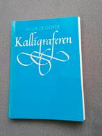 Kalligraferen - Julius de Goede, Boeken, Ophalen of Verzenden