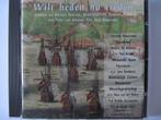 Wilt heden nu treden - Valerius Nederlandsche Gedenck Clanck, Cd's en Dvd's, Ophalen of Verzenden, Zo goed als nieuw, Koren of Klassiek