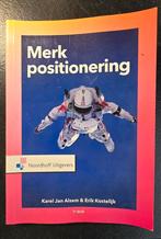 Erik Kostelijk - Merkpositionering, Erik Kostelijk; Karel Jan Alsem, Ophalen of Verzenden, Management, Zo goed als nieuw